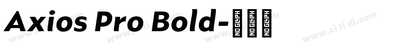Axios Pro Bold字体转换